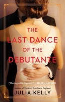 The Last Dance of the Debutante 1982171634 Book Cover