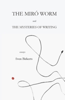 The Miró Worm and the Mysteries of Writing null Book Cover