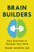 Brain Builders: Easy Exercises to Sharpen Your Mind 080074523X Book Cover