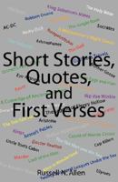 Short Stories, Quotes, and First Verses 1432707639 Book Cover