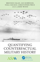 Quantifying Counterfactual Military History 1138592382 Book Cover