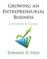 Growing an Entrepreneurial Business: Concepts & Cases 0804771413 Book Cover