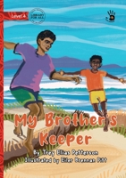 My Brother's Keeper - Our Yarning 1923429965 Book Cover