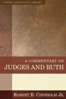 A Commentary on Judges and Ruth  (Kregel Exegetical Library) 0825425565 Book Cover
