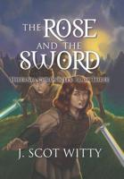 The Rose and the Sword (Hibernia Chronicles) 1796021288 Book Cover