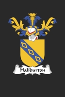 Haliburton: Haliburton Coat of Arms and Family Crest Notebook Journal (6 x 9 - 100 pages) 1696029376 Book Cover