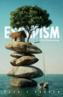 Escapism: When We Run from Reality B0FH5V4JCP Book Cover