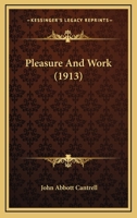 Pleasure And Work 1166976416 Book Cover