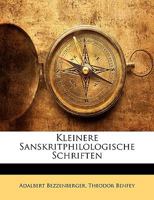Kleinere Sanskritphilologische Schriften 1146867441 Book Cover