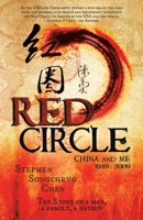 Red Circle: China and Me 1949-2009 1951886100 Book Cover