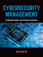 Cybersecurity Management: An Organizational and Strategic Approach 1487523629 Book Cover