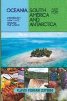Oceania, South America and Antarctica: 2 Books in 1: What I Ate Around The World B0C6BWWC9G Book Cover