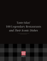 Tasteatlas' 100 Legendary Restaurants and Their Iconic Dishes B0FBF7DL7X Book Cover