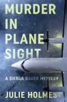 Murder in Plane Sight 1603817549 Book Cover