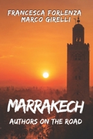 Authors on the Road: Marrakech B0H1VMJ2BW Book Cover
