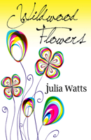 Wildwood Flowers 1931513937 Book Cover