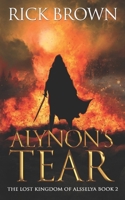 Alynon's Tear 1728844223 Book Cover