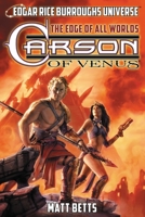Carson of Venus: The Edge of All Worlds 194546223X Book Cover