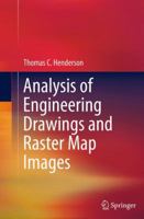 Analysis of Engineering Drawings and Raster Map Images 1493951785 Book Cover