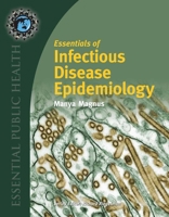 Essentials of Infectious Disease Epidemiology 0763734446 Book Cover