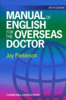 Manual of English for the Overseas Doctor 044301308X Book Cover