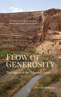 Flow of Generosity: The Legacy of the Zubedah Canal B0GZSBPVCS Book Cover