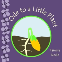 Ode to a Little Plant 1365246698 Book Cover