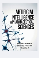 Artificial Intelligence in Pharmaceutical Sciences B0GKB5FKP2 Book Cover