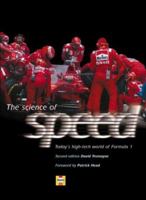 The Science of Speed: Today's Fascinating High-Tech World of Formula 1 1852605898 Book Cover