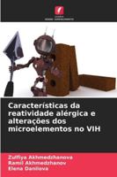 Características da reatividade alérgica e alterações dos microelementos no VIH (Portuguese Edition) 6209019528 Book Cover