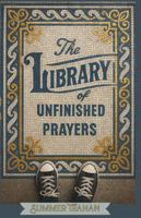 The Library of Unfinished Prayers B0G4DMB5GT Book Cover
