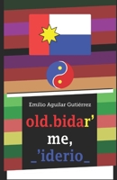 old.bidar' me, _'iderio_ (Spanish Edition) B0882MFP8Y Book Cover