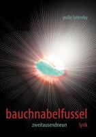 Bauchnabelfussel: 2009 3839127238 Book Cover