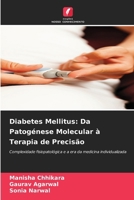 Diabetes Mellitus: Da Patogénese Molecular à Terapia de Precisão (Portuguese Edition) 6209954596 Book Cover