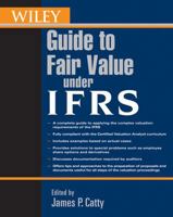 Wiley Guide to Fair Value Under IFRS 0470477083 Book Cover