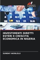 Investimenti Diretti Esteri E Crescita Economica in Nigeria 6207309324 Book Cover