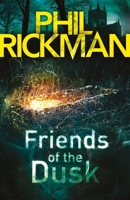 Friends of the Dusk 1782396942 Book Cover