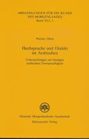 Hochsprache Und Dialekt Im Arabischen: Untersuchungen Zur Heutigen Arabischen Zweisprachigkeit 3447053399 Book Cover