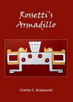 Rossetti's Armadillo 1443848123 Book Cover