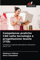 Competenze pratiche CAD nella tecnologia e progettazione tessile (TTD) 6202741090 Book Cover