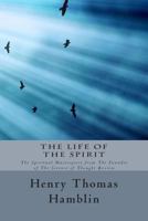 The Life of the Spirit 1612038999 Book Cover