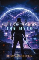 The Myth (City of Halos) 1839197331 Book Cover