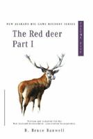 The Red Deer: Part 1 1877256870 Book Cover