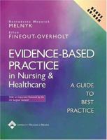 Evidence-Based Practice in Nursing  Healthcare: A Guide to Best Practice