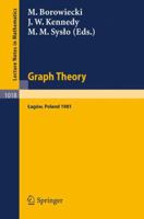 Graph Theory: Proceedings of a Conference Held in Łagów, Poland, February 10-13, 1981 3540126872 Book Cover