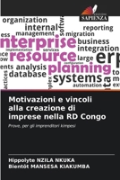 Motivazioni e vincoli alla creazione di imprese nella RD Congo 6207303482 Book Cover