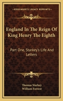 England In The Reign Of King Henry The Eighth: Part One, Starkey's Life And Letters 1163114936 Book Cover