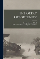 The Great Opportunity 1017937060 Book Cover