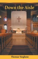 Down the Aisle 8184656157 Book Cover