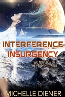 Interference / Insurgency 0645142832 Book Cover